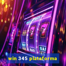 win 345 plataforma